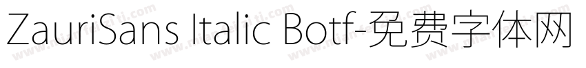 ZauriSans Italic Botf字体转换